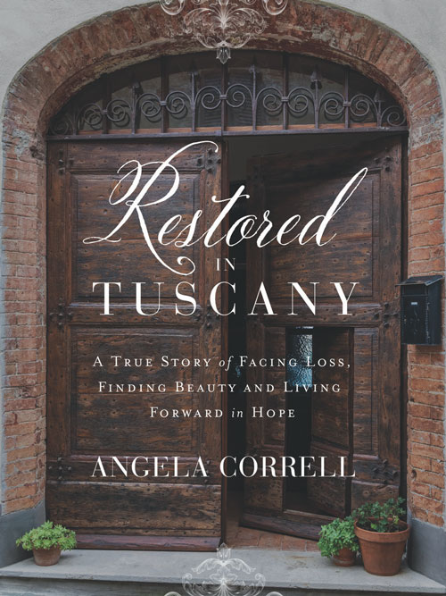 Restored In Tuscany Cover